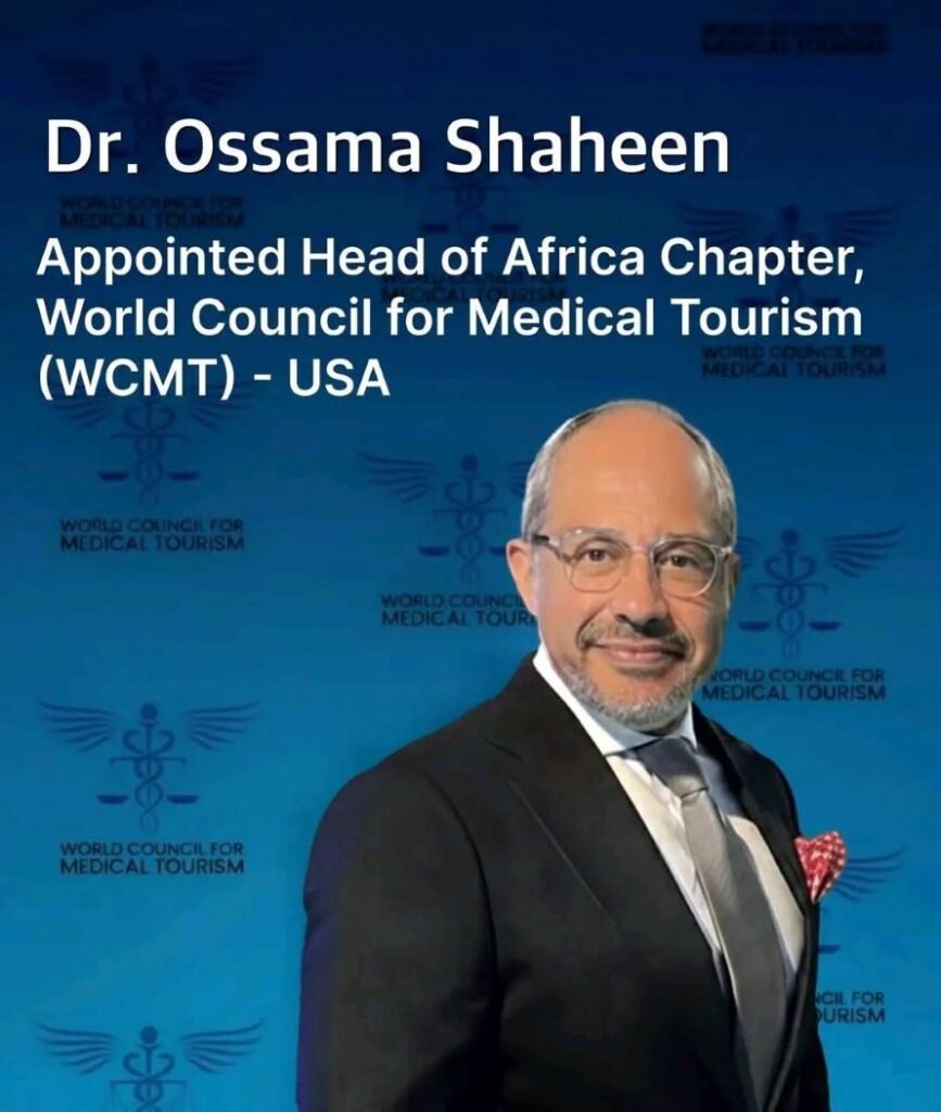  أسامة شاهين، رئيساً لقطاع أفريقيا بالمجلس العالمي للسياحة العلاجية (WCMT)